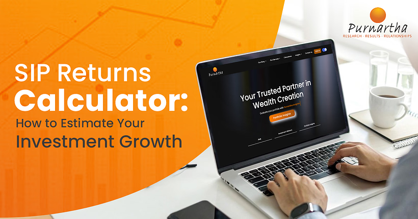 SIP Returns Calculator: Estimate Your Investment Growth